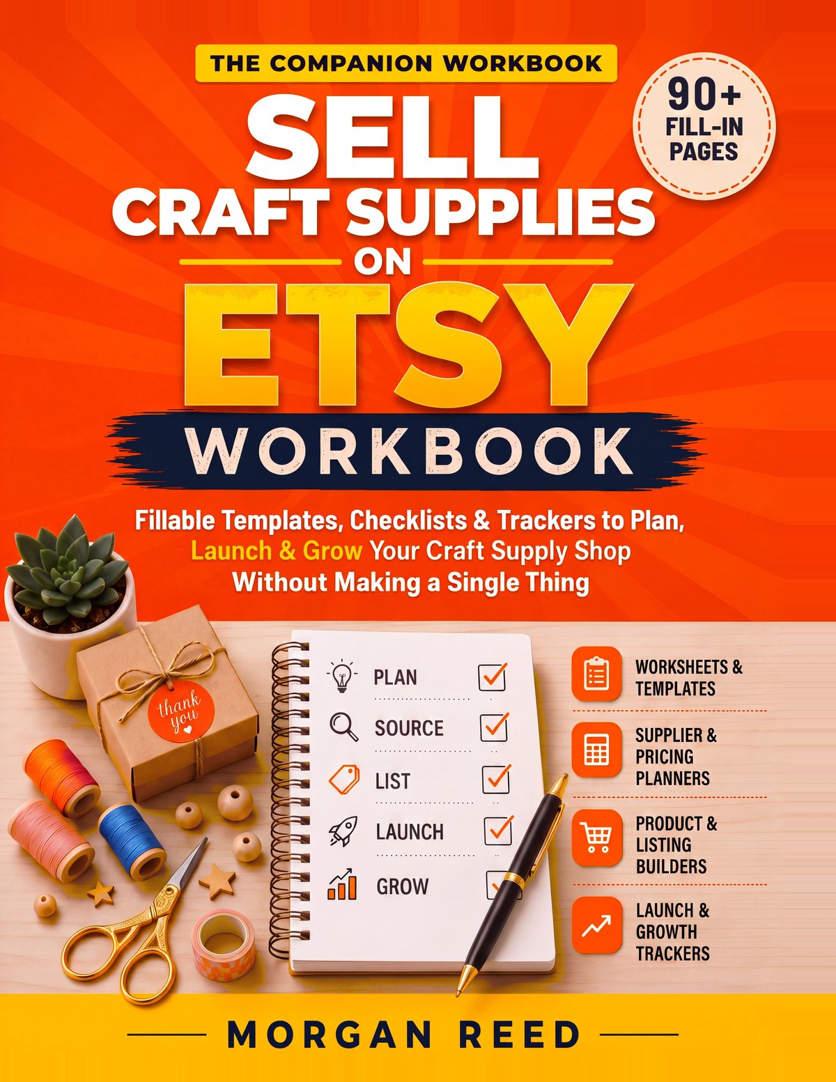 Sell Craft Supplies on Etsy Workbook by Morgan Reed